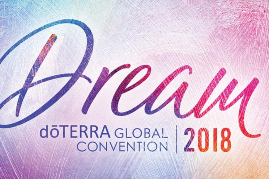 2018 doTERRA Dream Convention Recap!